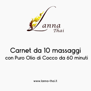 Carnet da 10 Massaggi con Puro Olio di Cocco da 60 minuti